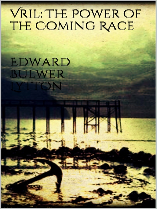 Title details for Vril by Edward Bulwer Lytton - Available